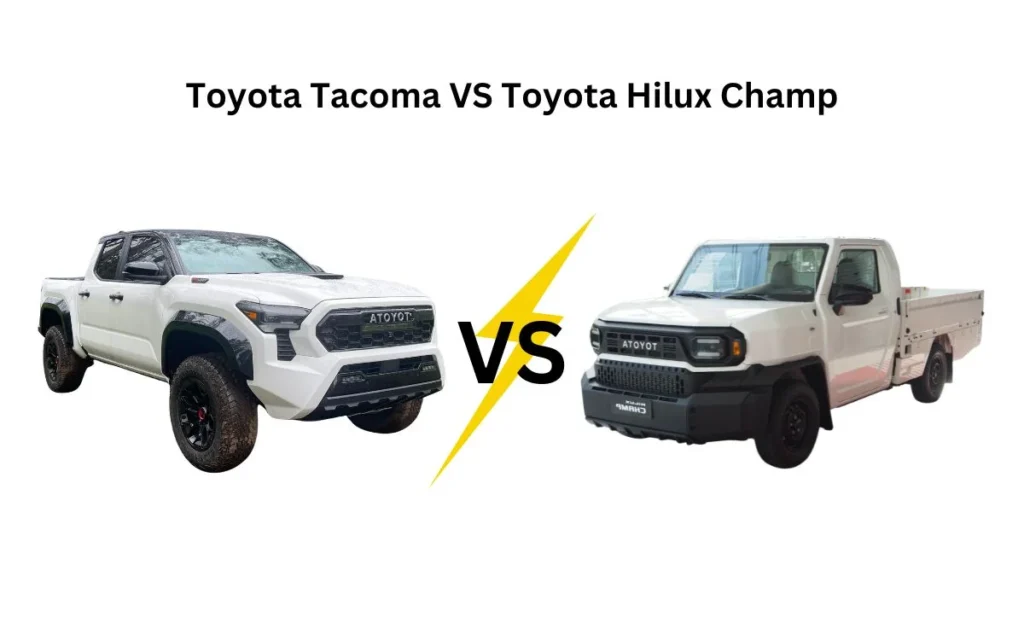 Toyota Tacoma VS Toyota Hilux Champ